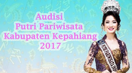 Audisi Putri Pariwisata Kabupaten Kepahiang 2017