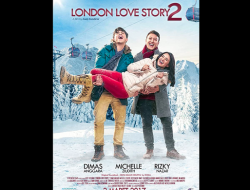 Sinopsis London Love Story 2 (2017), Romansa Michelle Ziudith dan Dimas Anggara di Bawah Cakrawala Swiss