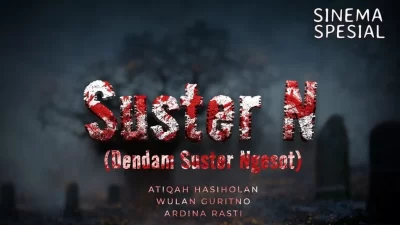 Aksi Wulan Guritno,Ardina Rasti dan Atiqah Hasiholan dalam Sinopsis Film Suster N: Dendam Suster Ngesot