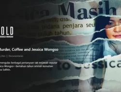 Ice Cold: Murder, Coffee, and Jessica Wongso: Membongkar Lebih Dalam Kasus Kopi Sianida Jessica-Mirna