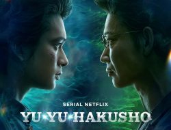 Yu Yu Hakusho: Petualangan Dunia Roh dalam Live Action Netflix. Adaptasi Manga Terlaris Sepanjang Masa!