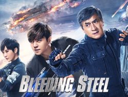 Bleeding Steel: Upaya Jackie Chan Lindungi Wanita Misterius yang Miliki Memori Penting