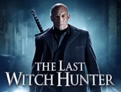 Sinopsis Film The Last Witch Hunter: Vin Diesel Menumpas Penyihir
