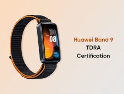 Huawei Band 9 Bakal Segera Rilis Usai Dapat Sejumlah Sertifikasi