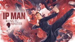 Sinopsis Film IP Man: Kung Fu Master, Kisah Legenda Guru Bruce Lee