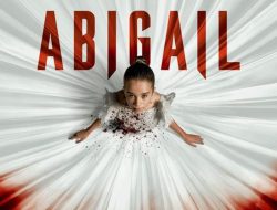 Sinopsis Film Abigail, Gadis Mungil Berubah Jadi Monster Berdarah! Tayang Hari ini di Bioskop!