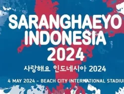 Konser Saranghaeyo Indonesia 2024: Ini Jadwal Penukaran Tiket, Ketentuan, Rundown Acara dan Para Bintangnya!