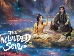 Jadwal Lengkap The Unclouded Soul Episode 1–40 Sub Indo, Drama Fantasi China Terbaru Dibintangi Hou Ming Hao