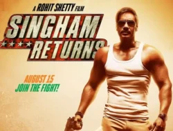 Sinopsis Mega Bollywood Singham Returns, Aksi Berani Ajay Devgn