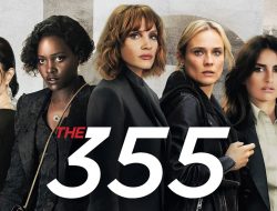 Sinopsis Film The 355, Aksi Mata-Mata Cantik Dunia Hadapi Ancaman Perang Global