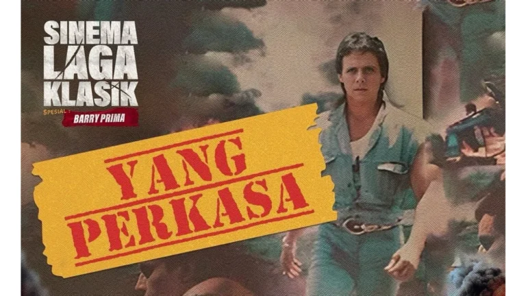 Sinopsis Film Yang Perkasa (1986), Aksi Barry Prima di Tengah Kerasnya Jakarta